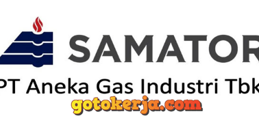 Lowongan Kerja PT Aneka Gas Industri Tbk 