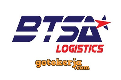 Lowongan Kerja PT Berlian Tanggung Sejahtera (BTSA Logistics)
