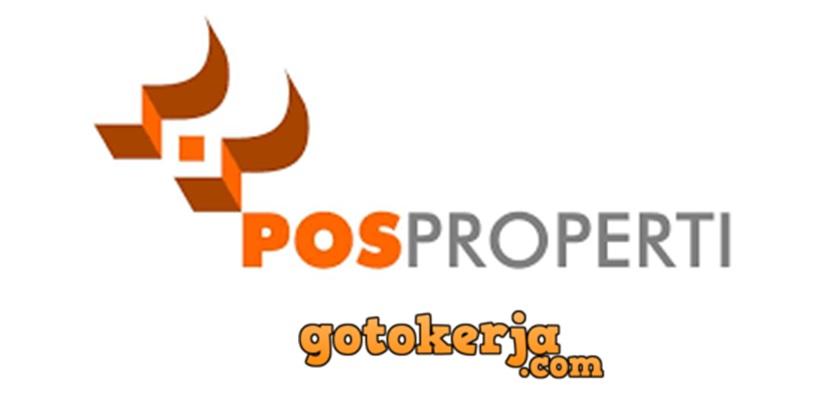 Lowongan Kerja PT Pos Properti Indonesia Lowongan Kerja PT Pos Properti Indonesia