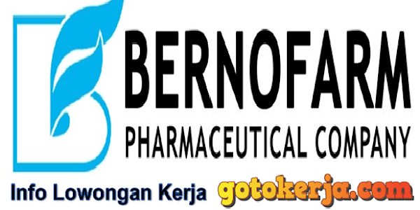 Lowongan Kerja Terbaru PT Bernofarm