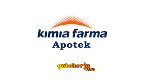 Lowongan Kerja PT Kimia Farma Apotek Lowongan Kerja PT Kimia Farma Apotek