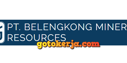 Lowongan Kerja PT Belengkong Mineral Resource