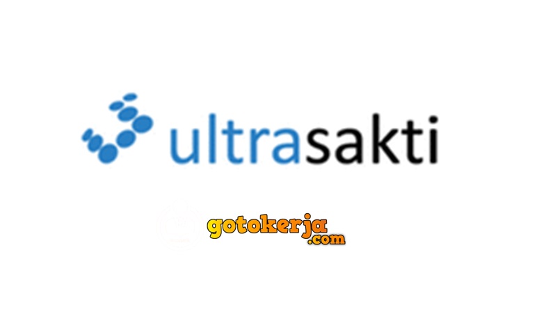 Lowongan Kerja PT Ultra Sakti Lowongan Kerja PT Ultra Sakti