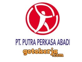 Lowongan Kerja PT. Putra Perkasa Abadi Lowongan Kerja PT. Putra Perkasa Abadi