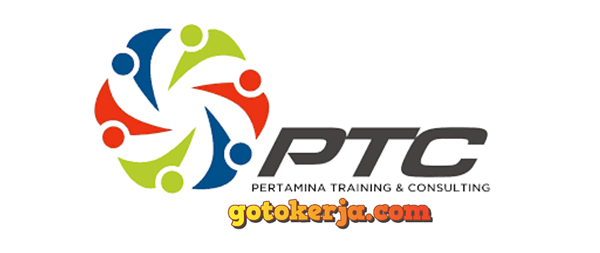 Lowongan Kerja Terbaru PT Pertamina Training & Consulting (PTC)