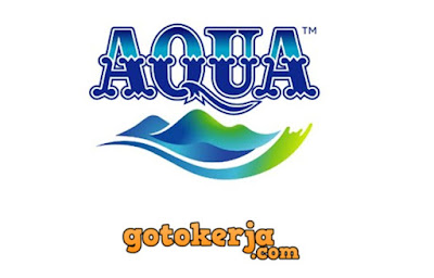 Lowongan Kerja PT Tirta Investama (Danone AQUA) Lowongan Kerja PT Tirta Investama (Danone AQUA)