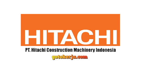 Lowongan Kerja PT Hitachi Construction Machinery Indonesia Lowongan Kerja PT Hitachi Construction Machinery Indonesia